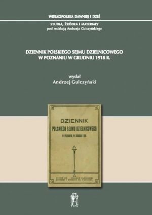 Andrzej Gulczyński, Dziennik Polskiego Sejmu Dzielnicowego, 2018